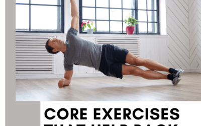 How To Strengthen Your Core Muscles To Help Back Pain From Home
