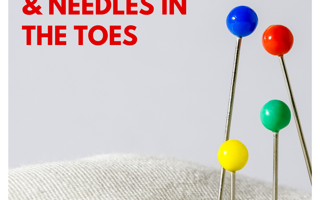 Why do I Have Pins & Needles In My Toes?